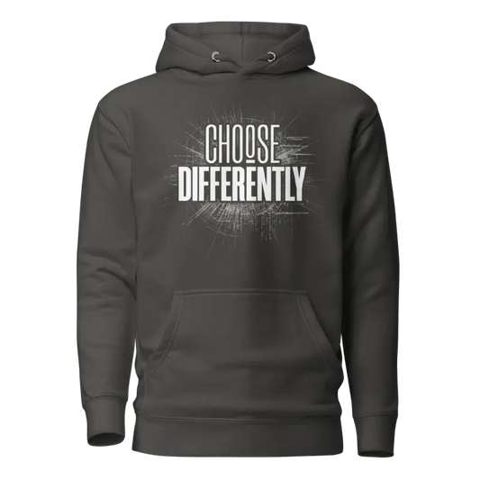 Choose Differently Graphic Hoodie