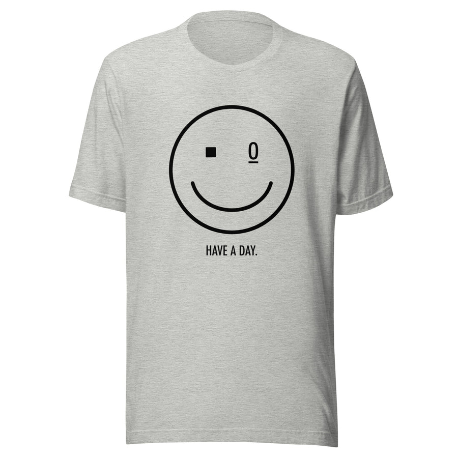 Have A Day Graphic Tee