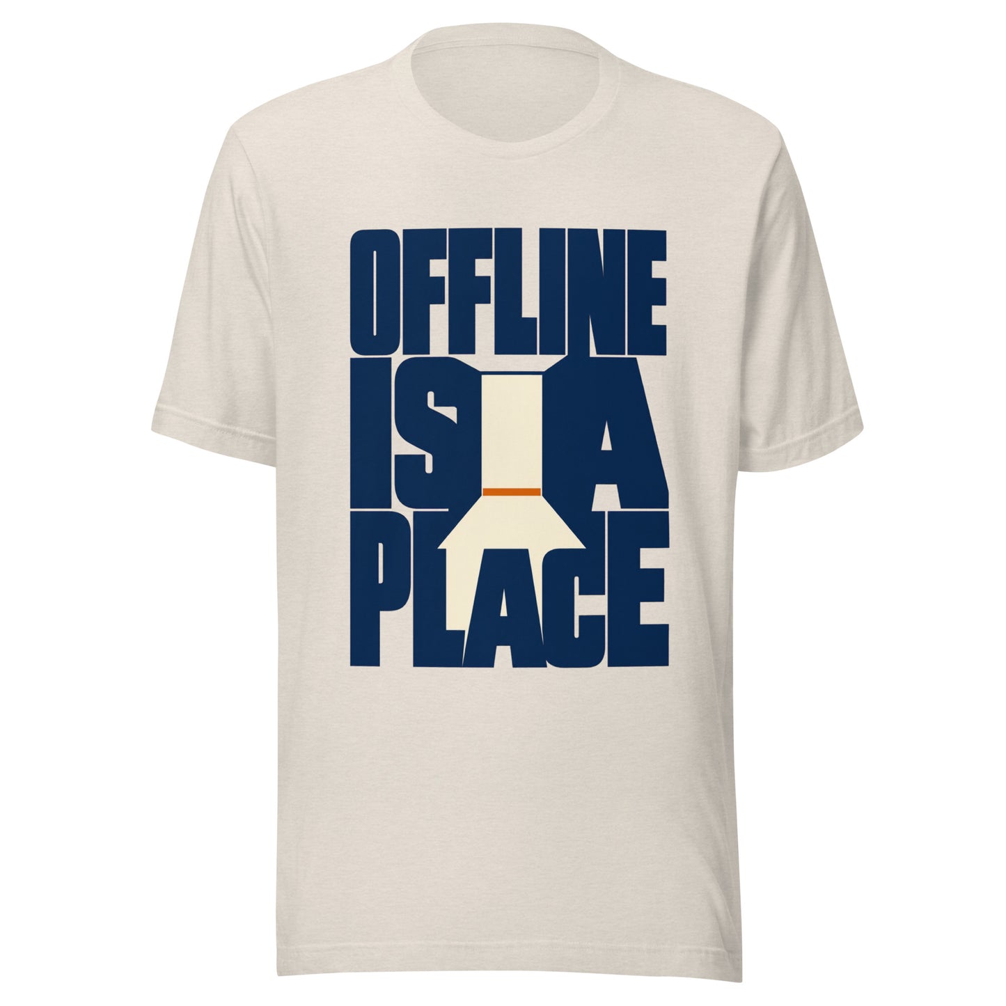 Offline is a Place Unisex T-Shirt in Heather Dust