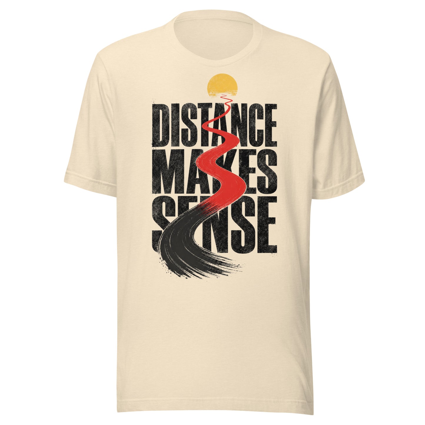 Distance Makes Sense Unisex T-Shirt in Heather Natural