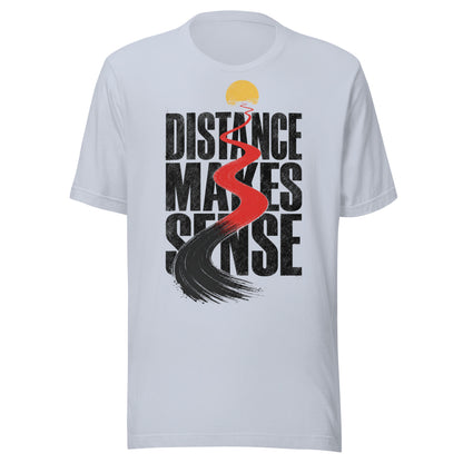 Distance Makes Sense Unisex T-Shirt in Light Blue