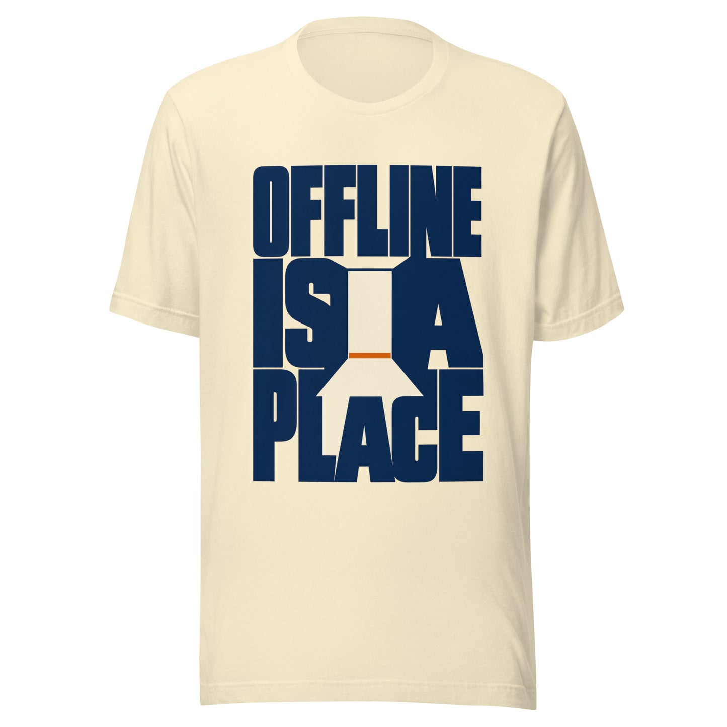 Offline is a Place Unisex T-Shirt in Natural