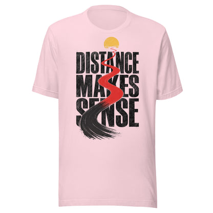 Distance Makes Sense Unisex T-Shirt in Soft Pink