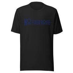 No Fixed Route Unisex t-shirt